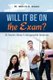 Will It Be on the Exam? - 21 Stories About Unforgettable Students (Paperback): Melvin H. Green