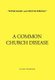 ''We're Right and They're Wrong!'' a Common Church Disease (Hardcover): Anthony Edmondson