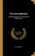 The Anti-philistine - A Monthly Magazine And Review Of Belles-lettres (Hardcover): John Cowley