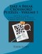 Take A Break Crossword Puzzles - Volume 1 - 50 Fun and Challenging 15x15 Symmetrical Puzzles (Paperback): Todd Elzey