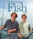 The River Cottage Fish Book (Hardcover): Hugh Fearnley-Whittingstall, Nick Fisher
