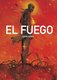 El Fuego (Hardcover): David Rubin