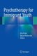 Psychotherapy for Immigrant Youth (Paperback, 1st ed. 2016): Sita Patel, Daryn Reicherter