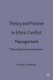 Theory and Practice in Ethnic Conflict Management - Theorizing Success and Failure (Hardcover): M Ross, J. Rothman