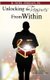 Unlocking the Treasures From Within (Paperback): K Noel Jordan