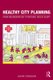 Healthy City Planning - From Neighbourhood to National Health Equity (Paperback, New): Jason Corburn