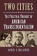 Two Cities - The Political Thought of American Transcendentalism (Hardcover): Daniel S. Malachuk