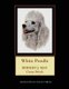 White Poodle - Robt. J. May Cross Stitch Pattern (Large print, Paperback, Large type / large print edition): Kathleen George,...