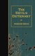 The Devil's Dictionary (Paperback): Ambrose Bierce