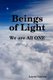 Beings of Light - We are All ONE (Paperback): Layne Layton