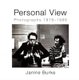 Personal View - Photographs 1978-1986 (Paperback, New): Janine Burke
