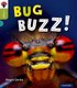 Oxford Reading Tree inFact: Level 7: Bug Buzz! (Paperback): Wayne Gerdtz