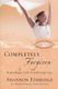 Completely Forgiven - Responding to God's Transforming Grace (Paperback): Shannon Ethridge