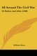 All Around The Civil War - Or Before And After (1908) (Paperback): William Hawn