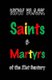 New Black Saints & Martyrs of the 21st Century (Paperback): Dewalt Missat