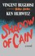 Shadow of Cain - A Novel (Paperback): Vincent Bugliosi, Ken Hurwitz