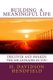 Building Meaningful Life - Discover and Awaken the Millionaire in You (Paperback): H Davidson Hendfield