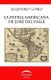 La Patria Americana de Jose del Valle (Spanish, Paperback): Carlos Sabino