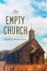The Empty Church (Paperback): Mark E Bohaichuk