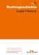Rechtsgeschichte. Zeitschrift Des Max Planck-Instituts Fur Europaische Rechtsgeschichte / Rechtsgeschichte Legal History (Rg) -...