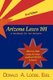 Arizona Laws 101 - A Handbook for Non-Lawyers (Paperback, 2nd ed.): Donald A. Loose