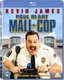Paul Blart - Mall Cop (Blu-ray disc): Kevin James, Keir O'Donnell, Jayma Mays, Raini Rodriguez, Shirley Knight, Stephen...