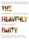 The Heavenly Party - Recover the fun, life-changing celebrations for home & community (Paperback, New edition): Michele Guinness