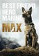 Max (DVD): Luke Kleintank, Mia Xitlali, Dejon LaQuake, Jay Hernandez, Josh Wiggins, Owen Harn, Thomas Haden Church, Robbie...