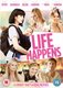 Life Happens (DVD): Kate Bosworth, Justin Kirk, Rhys Coiro, Rachel Bilson, Fallon Goodson, Jason Biggs, Connor Ross, Krysten...