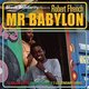 Robert Ffrench - Black Solidarity Presents Mr Babylon (12 Killer Cuts from Jamaica's Legendary Label) (CD): Robert Ffrench