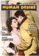 Human Desire (DVD): Glenn Ford, Broderick Crawford, Gloria Grahame, Edgar Buchanan, Kathleen Case, Peggy Maley