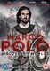 Marco Polo (DVD): Desiree Ann Siahaan, Christian Lee, Mark Jax, B. D. Wong, Kay Tong Lim, Michael Chow, Yan Luo, Alan Shearman,...