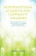 Nontraditional Students and Community Colleges - The Conflict of Justice and Neoliberalism (Paperback): J Levin