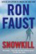 Snowkill (Hardcover): Ron Faust