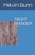 Night Ranger (Paperback): Jocelyn Bunn