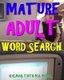 Mature Adult Word Search - 300 Hard, Challenging & Entertaining Themed Puzzles (Paperback): Kalman Toth M. a. M. Phil