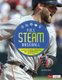 Full Steam Baseball: Science, Technology, Engineering, Arts, and Mathematics of the Game (Full Steam Sports) (Paperback): N...