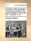 A system of the principles of the law of Scotland. By George Wallace, Advocate. Vol. I. Volume 1 of 1 (Paperback): George...