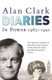 Diaries - In Power (Paperback, New Ed): Alan Clark