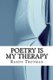 Poetry Is My Therapy (Paperback): Randy J Trotman