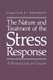 The Nature and Treatment of the Stress Response - A Practical Guide for Clinicians (Paperback, Softcover reprint of the...