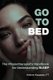 Go To Bed - The Physiotherapist's Handbook for Understanding Sleep (Paperback): Andrew Koppejan