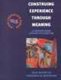 Construing Experience through Meaning - A Language-Based Approach to Cognition (Hardcover): Michael Halliday, Christian M.I.M....