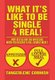 What It's Like to Be Single 4 Real! - Why Settle for the Appetizer When You Deserve a Full-Course Meal? (Hardcover):...