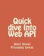 Quick Dive Into Web API (Paperback): Amit Uppal, Priyanka Uppal