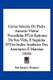 Cartas Selectas Do Padre Antonio Vieira - Precedidas D'Un Epitome Da Sua Vida, E Seguidas D'Um Indice Analytico Dos...