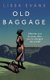 Old Baggage (Hardcover): Lissa Evans