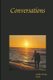 Conversations - Paperback Edition (Paperback): Bradley Thomas