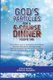 GOD'S PARTICLES FOR A 6-COURSE DINNER - Volume One (Paperback): Ademola Usuanlele