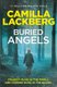 Buried Angels (Paperback): Camilla Lackberg